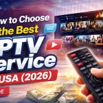 How to choose the best IPTV service in USA (2026) guide showing streaming TV, remote, and channel selection