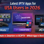 Best IPTV apps USA 2026: TiviMate vs Smarters vs XCIPTV